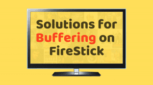 how to fix buffering on firestick
