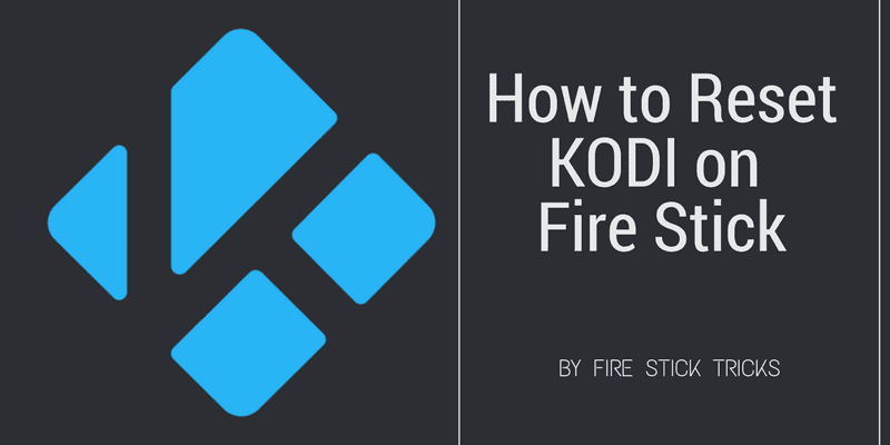 hogyan lehet visszaállítani a Kodi-t a tűzoltón